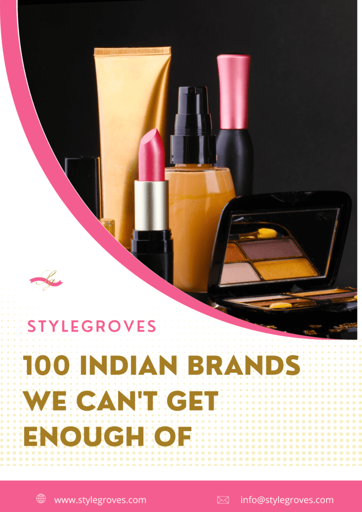 100 Indian Brands We Can't Get Enough Of